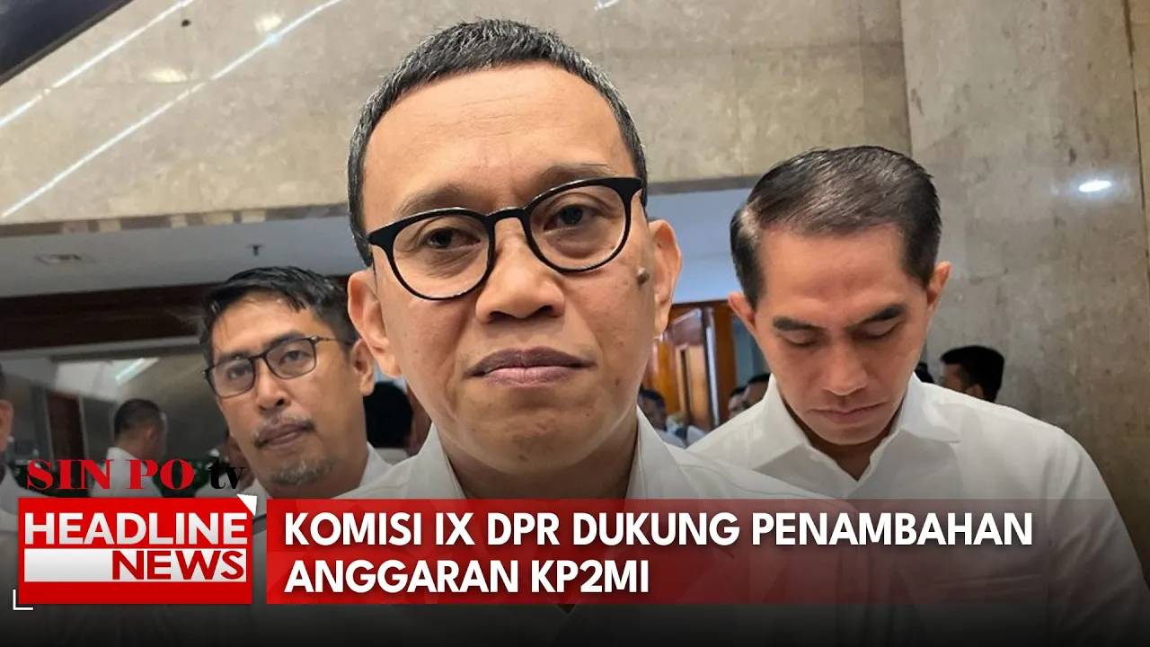 Komisi IX DPR Dukung Penambahan Anggaran KP2MI