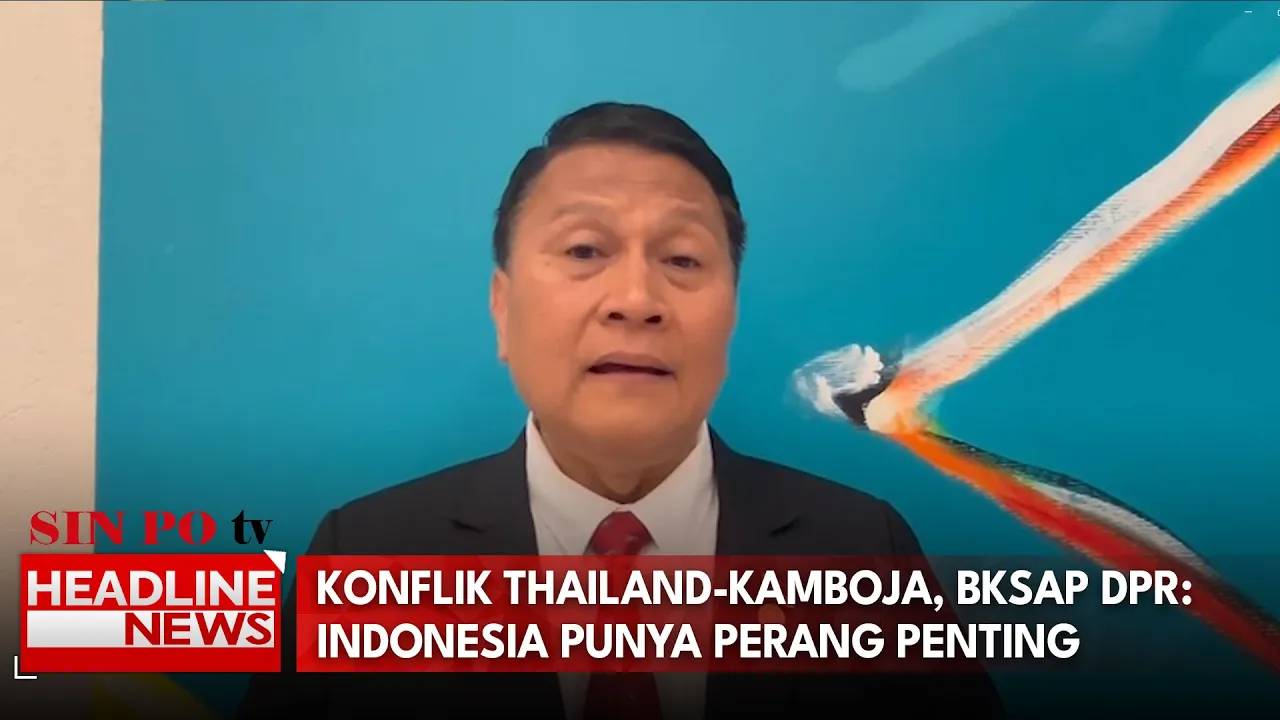 Konflik Thailand–Kamboja, BKSAP DPR: Indonesia Punya Peran Penting
