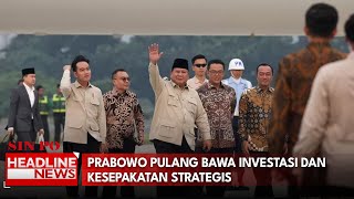 Prabowo Pulang Bawa Investasi Dan Kesepakatan Strategis