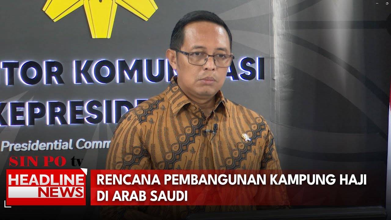 Rencana Pembangunan Kampung Haji di Arab Saudi