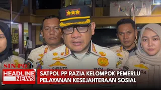 Satpol PP Razia Kelompok Pemerlu Pelayanan Kesejahteraan Sosial