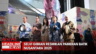 Selvi Gibran Resmikan Pameran Batik Nusantara 2025
