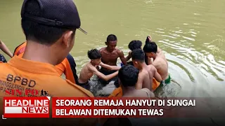 Seorang Remaja Hanyut Di Sungai Belawan Ditemukan Tewas