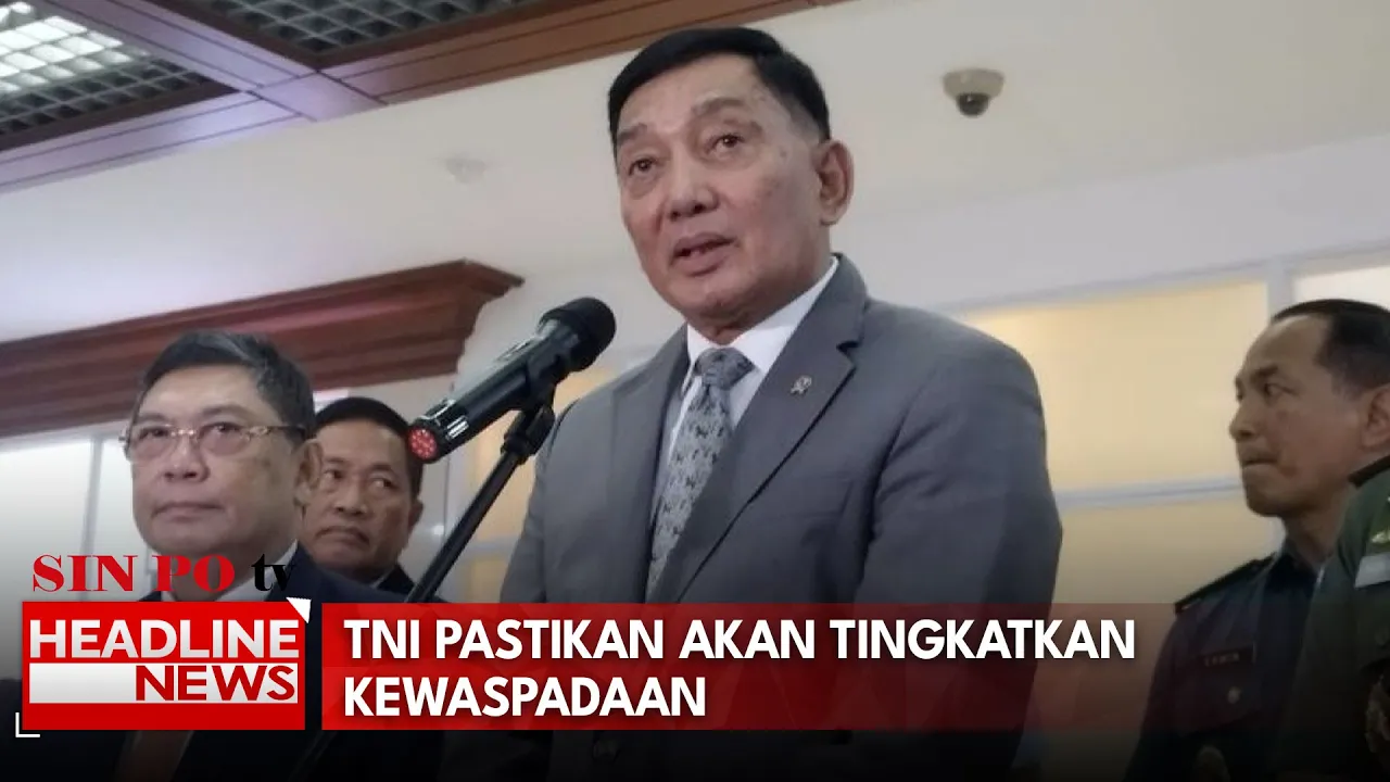TNI Pastikan Akan Tingkatkan Kewaspadaan Di Tengah Situasi Geopolitik