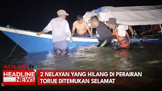2 Nelayan Yang Hilang Di Perairan Torue Ditemukan Selamat