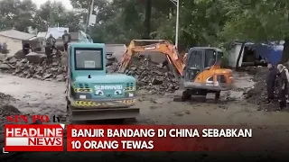 Banjir Bandang Di China Sebabkan 10 Orang Tewas