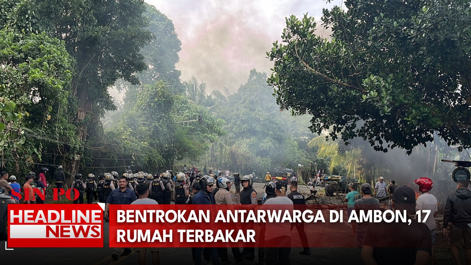 Bentrokan Antarwarga di Ambon, 17 Rumah Terbakar