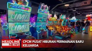 CPCM Pusat Hiburan Permainan Baru Keluarga