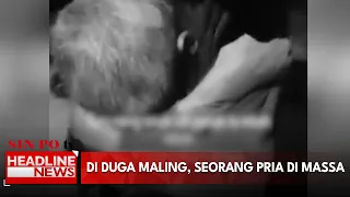 Di Duga Maling, Seorang Pria Di Massa