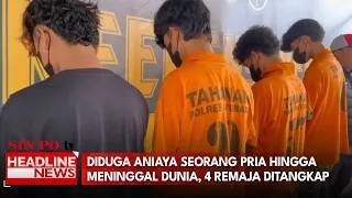 Diduga Aniaya Seorang Pria Hingga Meninggal Dunia, 4 Remaja Ditangkap