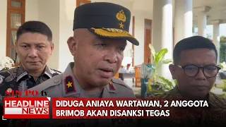 Diduga Aniaya Wartawan, 2 Anggota Brimob Akan Disanksi Tegas