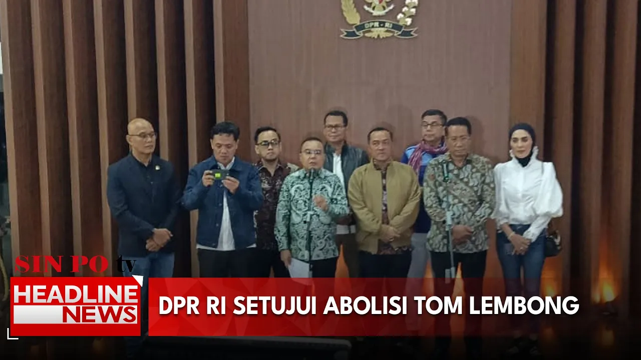 DPR RI Setujui Abolisi Tom Lembong