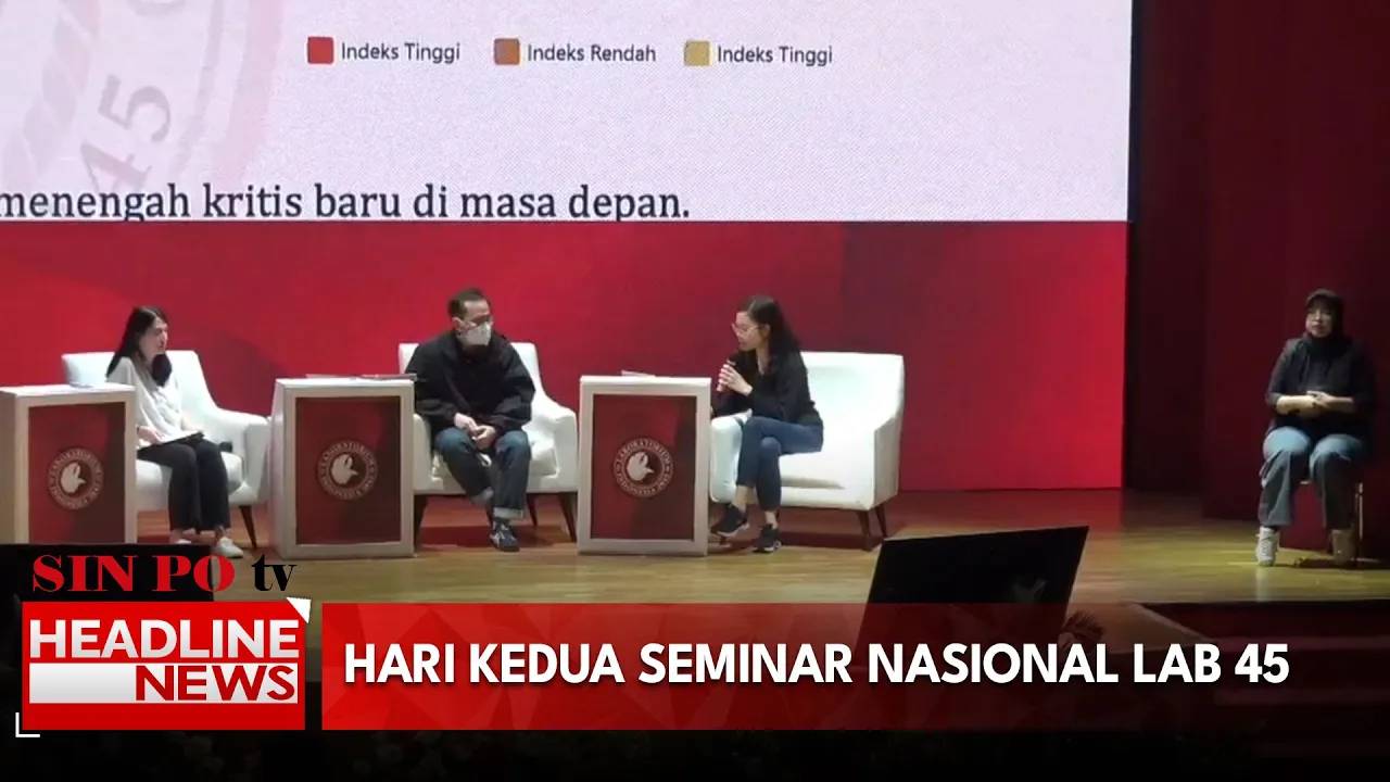 Hari Kedua Seminar Nasional LAB 45