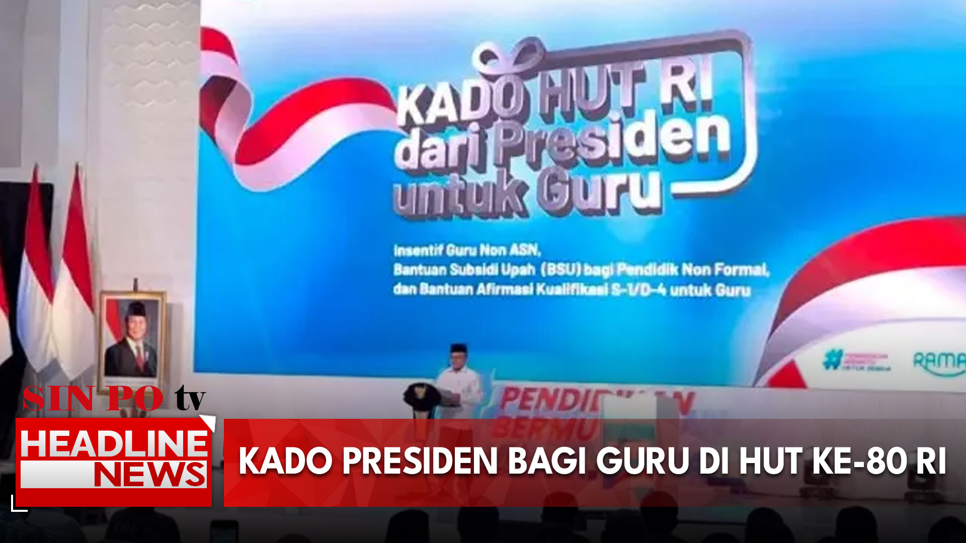 Kado Presiden Bagi Guru Di HUT Ke-80 RI