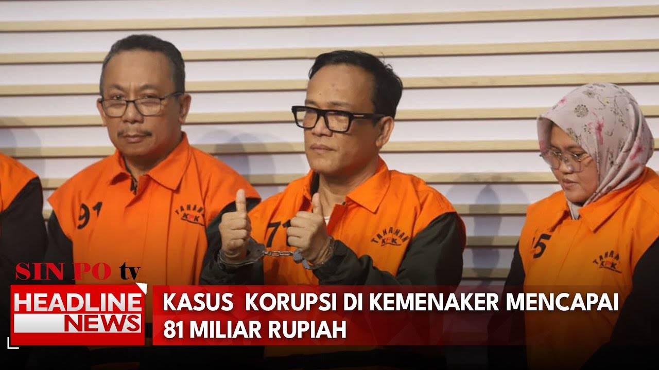 Kasus Korupsi Di Kemenaker Mencapai 81 Miliar Rupiah