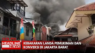 Kebakaran Landa Pemukiman Dan Konveksi Di Jakarta Barat