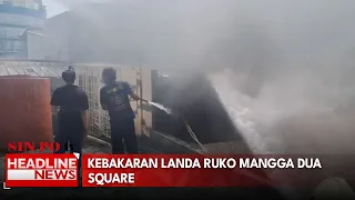 Kebakaran Landa Ruko Mangga Dua Square