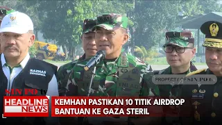 Kemhan Pastikan 10 Titik Airdrop Bantuan Ke Gaza Steril