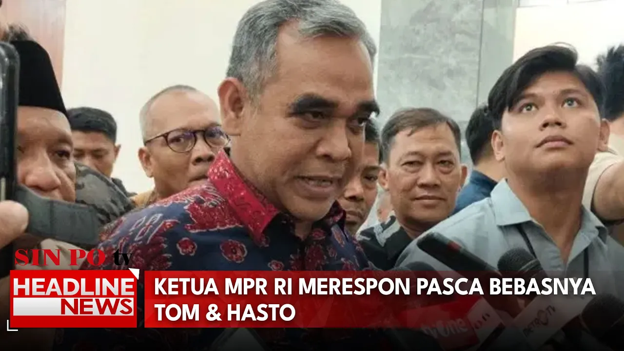 Ketua MPR RI Merespon Pasca Bebasnya Tom & Hasto