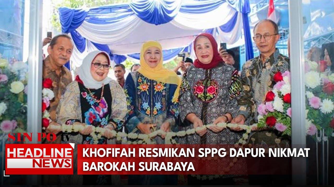 Khofifah Resmikan SPPG Dapur Nikmat Barokah Surabaya