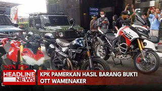 KPK Pamerkan Hasil Barang Bukti OTT Wamenaker