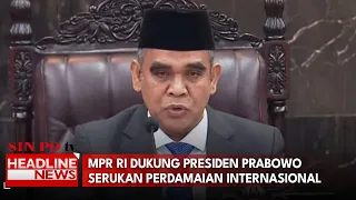 MPR RI Dukung Presiden Prabowo Serukan Perdamaian Internasional