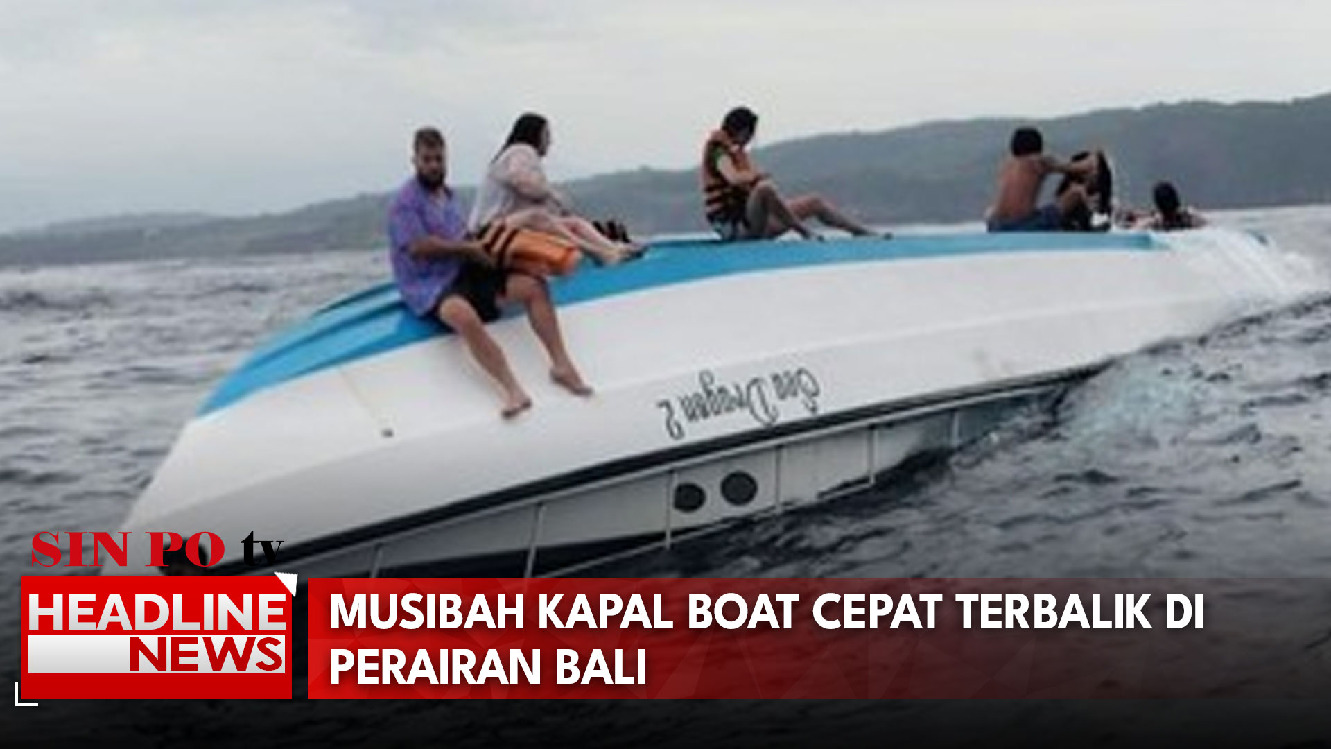 Musibah Kapal Boat Cepat Terbalik Di Perairan Bali