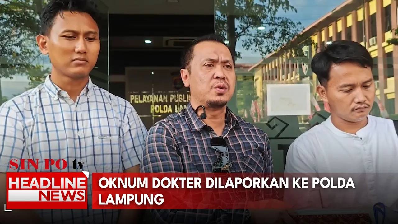 Oknum Dokter Dilaporkan Ke Polda Lampung