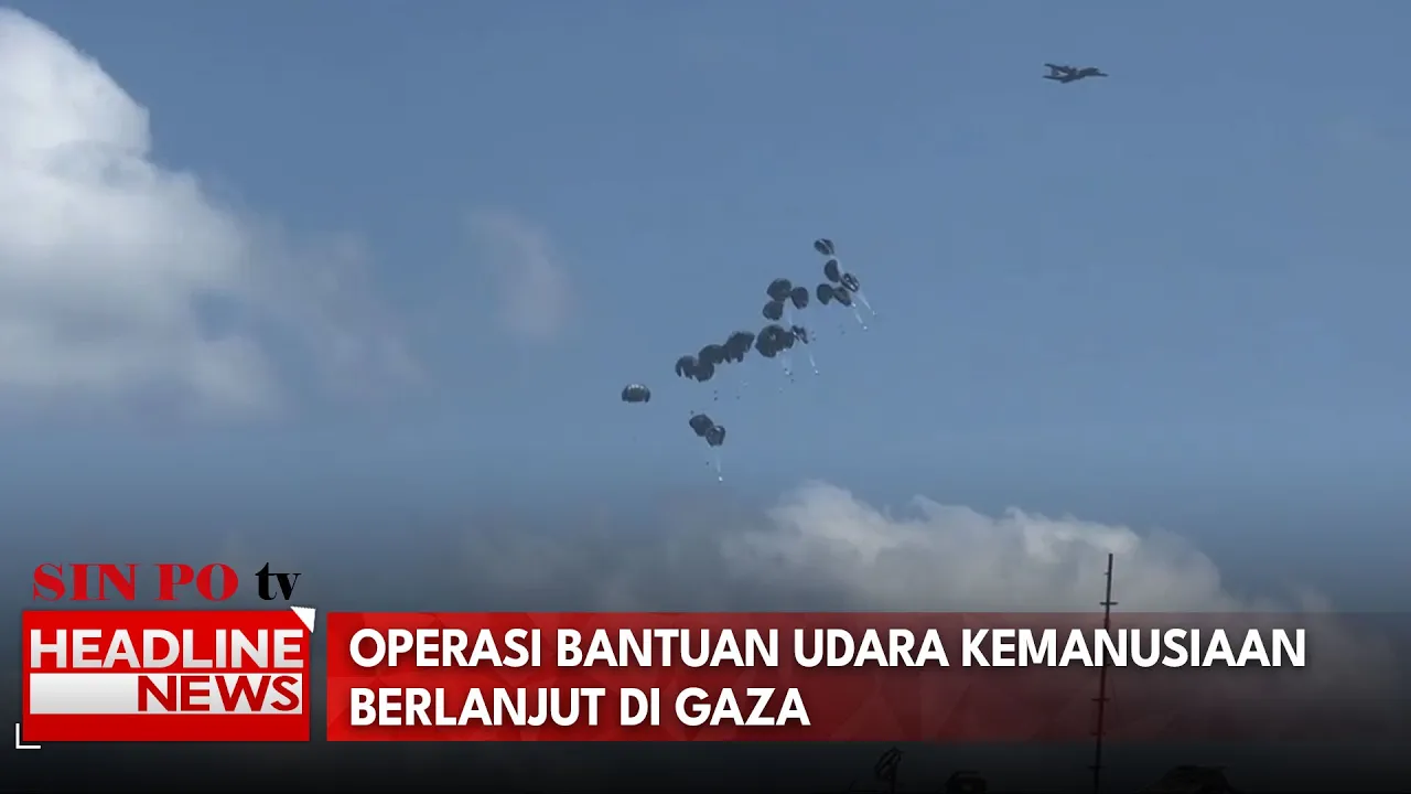 Operasi Bantuan Udara Kemanusiaan Berlanjut di Gaza