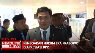 Penegakan Hukum Era Prabowo Diapresiasi DPR