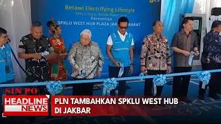 PLN Tambahkan SPKLU West Hub Di Jakbar