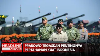 Prabowo Tegaskan Pentingnya Pertahanan Kuat Indonesia