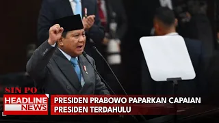 Presiden Prabowo Paparkan Capaian Presiden Terdahulu