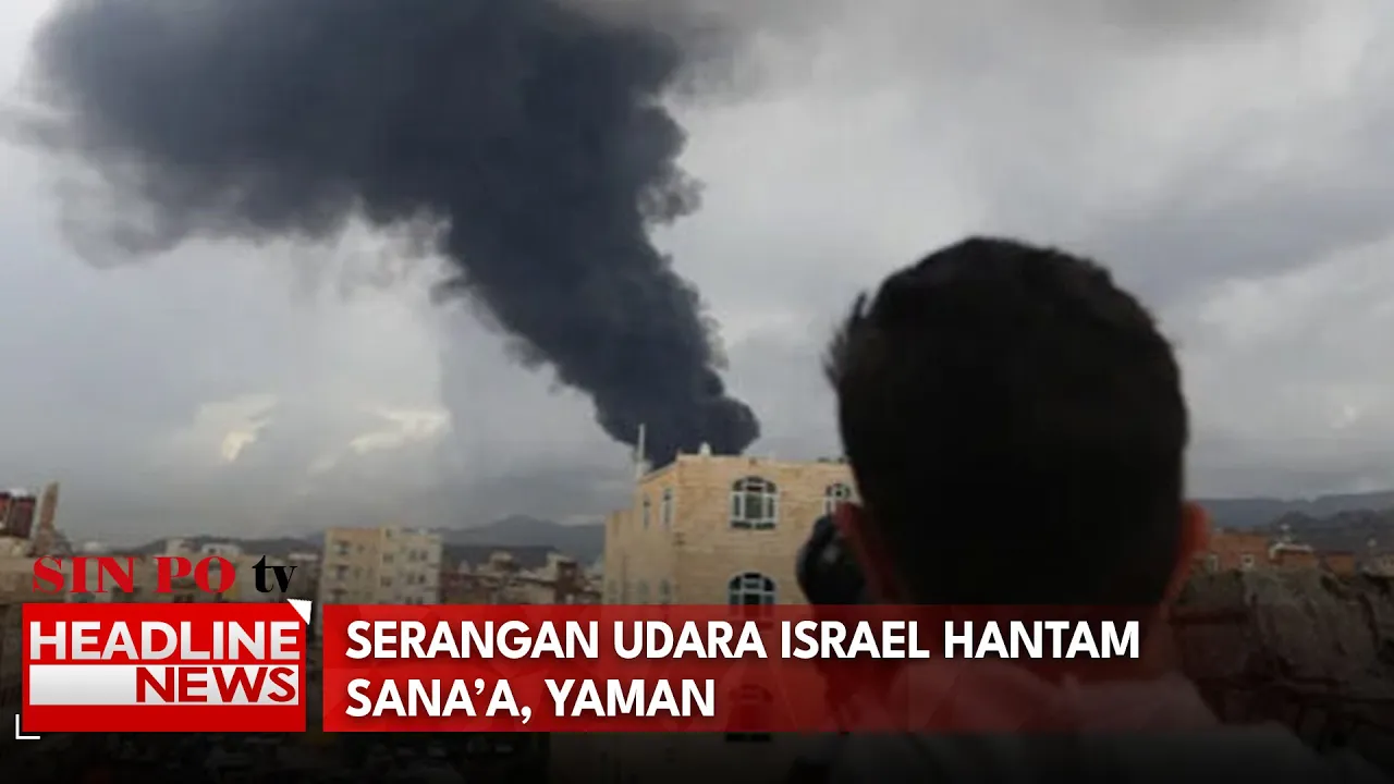 Serangan Udara Israel Hantam Sana’a, Yaman