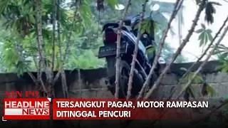Tersangkut Pagar, Motor Rampasan Ditinggal Pencuri