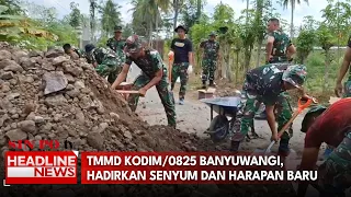 TMMD Kodim/0825 Banyuwangi Hadirkan Senyum dan Harapan Baru