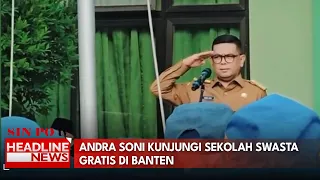 Andra Soni Kunjungi Sekolah Swasta Gratis Di Banten