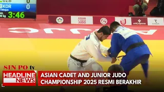 Asian Cadet And Junior Judo Championship 2025 Resmi Berakhir