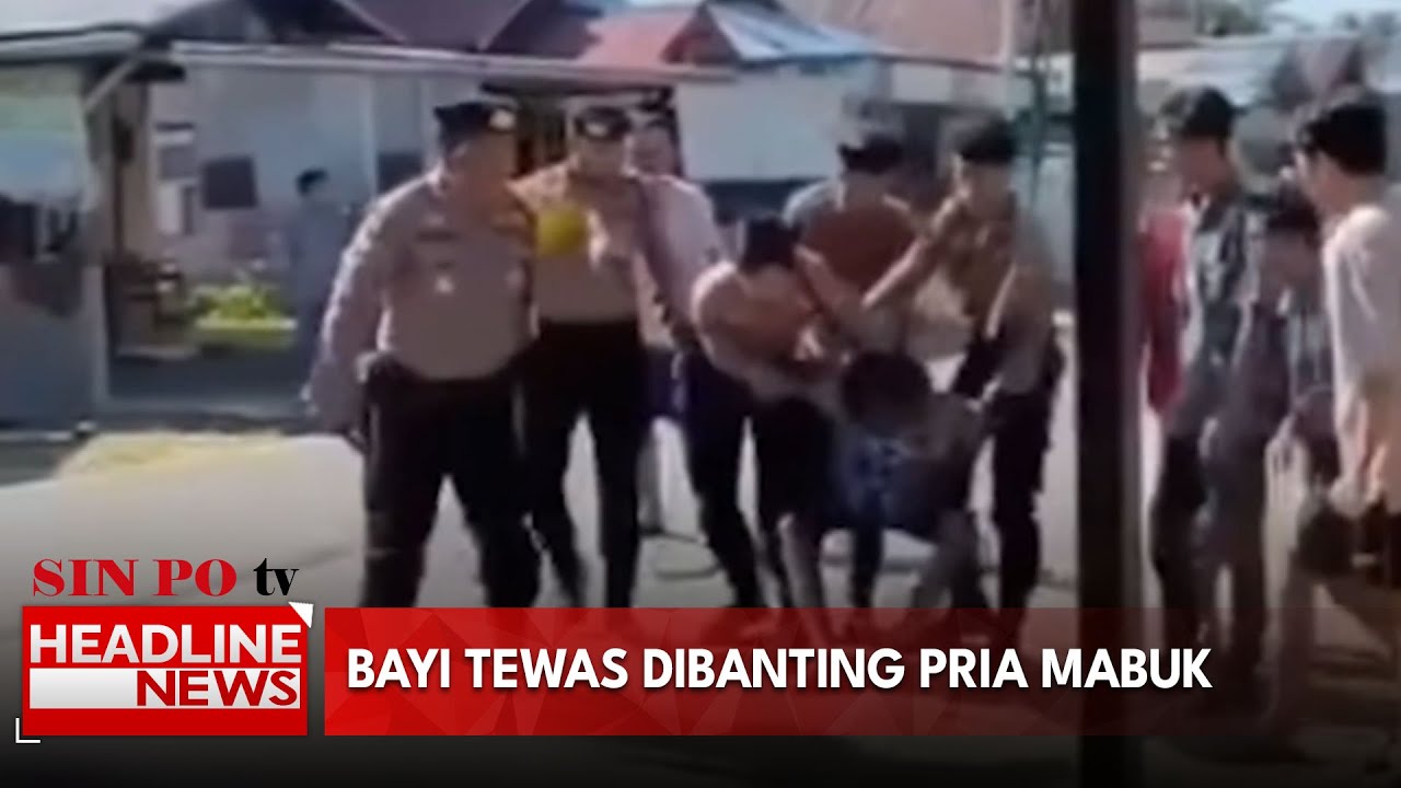 Bayi Tewas Dibanting Pria Mabuk