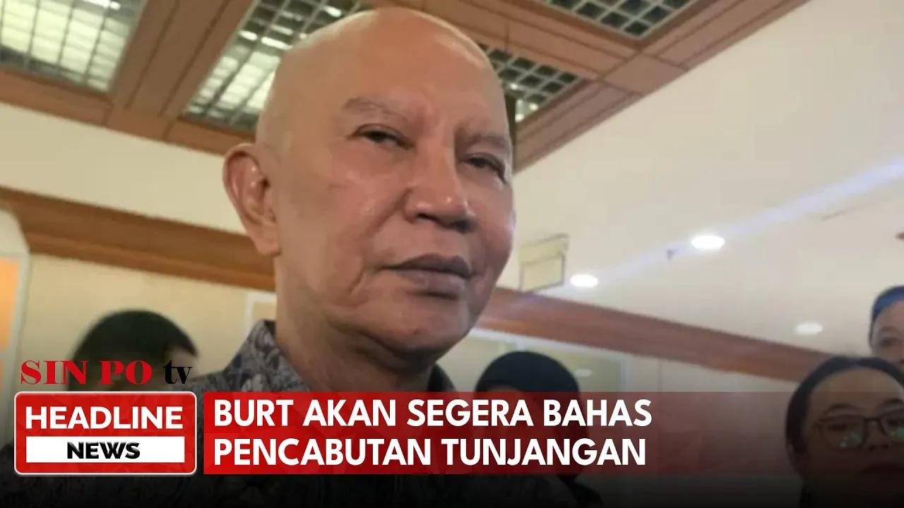 BURT Akan Segera Bahas Pencabutan Tunjangan