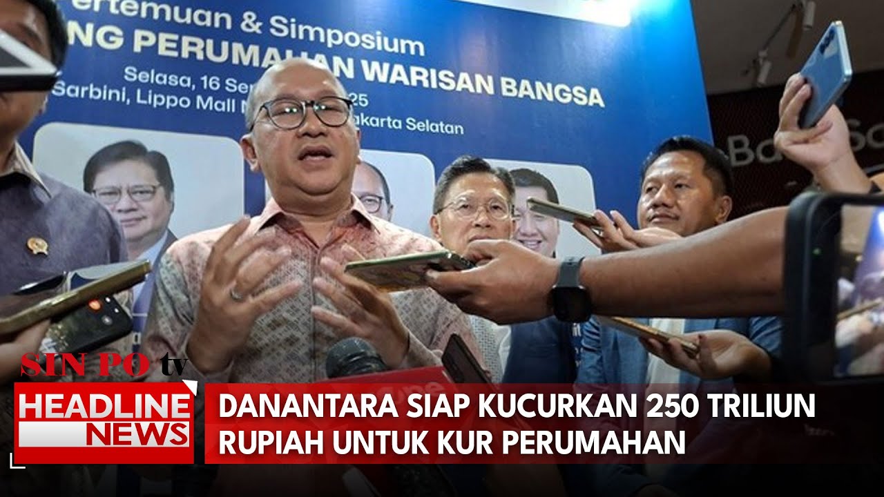 Danantara Siap Kucurkan 250 Triliun Rupiah Untuk KUR Perumahan