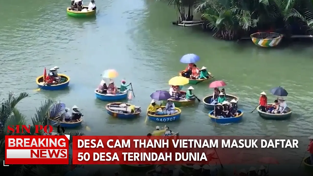 Desa Cam Thanh Vietnam Masuk Daftar 50 Desa Terindah Dunia