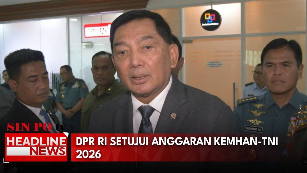 DPR RI Setujui Anggaran Kemhan-TNI 2026
