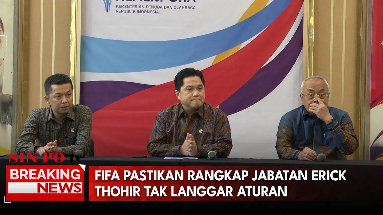 FIFA Pastikan Rangkap Jabatan Erick Thohir Tak Langgar Aturan