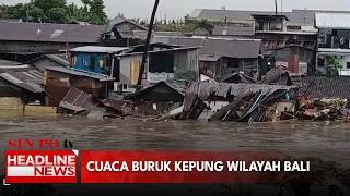 Hujan Deras Kepung Bali, Ratusan Rumah Warga Di Bantaran Tukad Badung Terseret Derasnya Arus Sungai