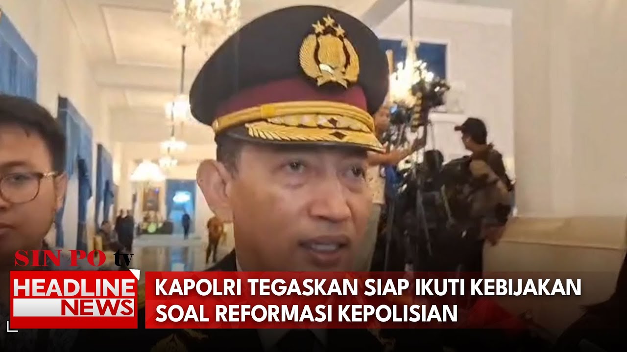 Kapolri Tegaskan Siap Ikuti Kebijakan Soal Reformasi Kepolisian