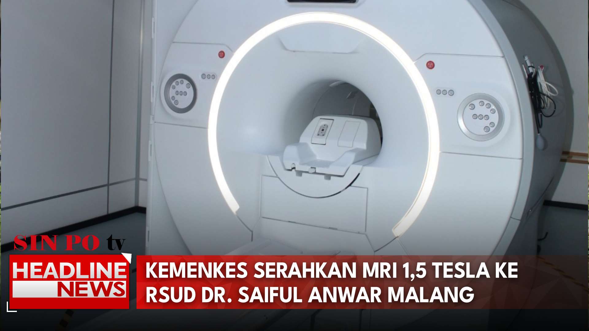 Kemenkes Serahkan MRI 1,5 Tesla Ke RSUD Dr. Saiful Anwar Malang
