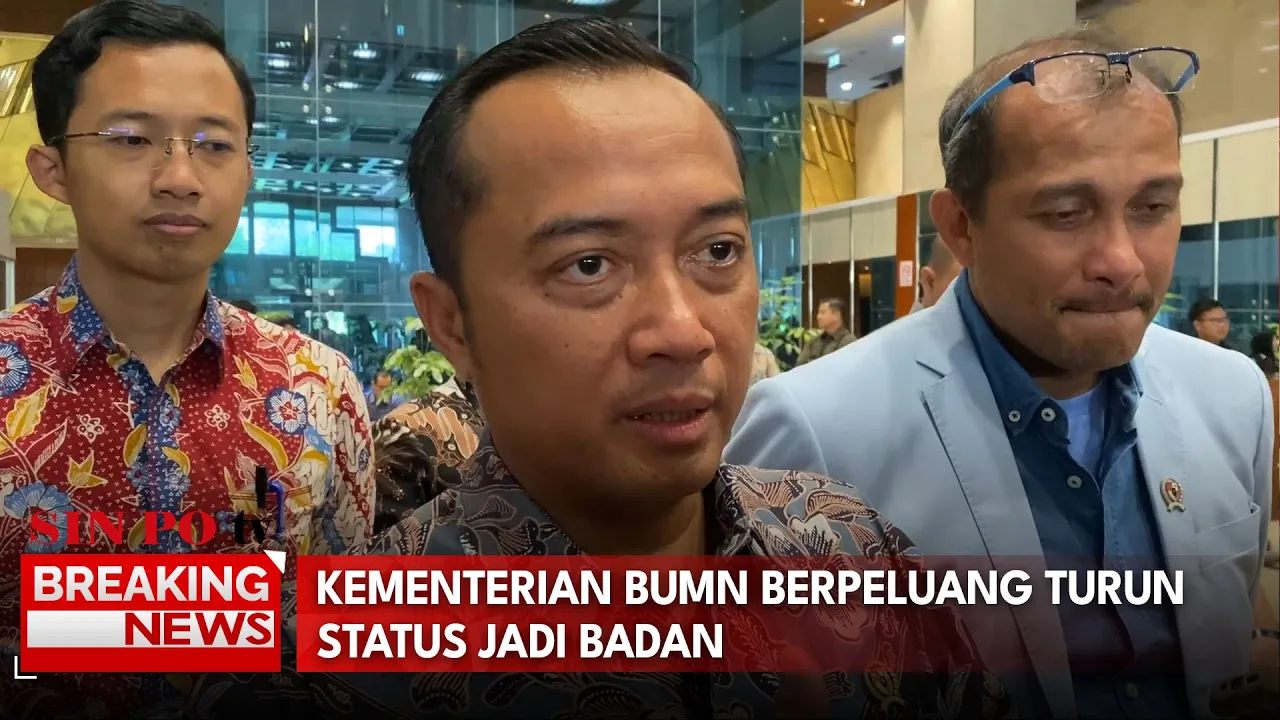 Kementerian BUMN Berpeluang Turun Status Jadi Badan