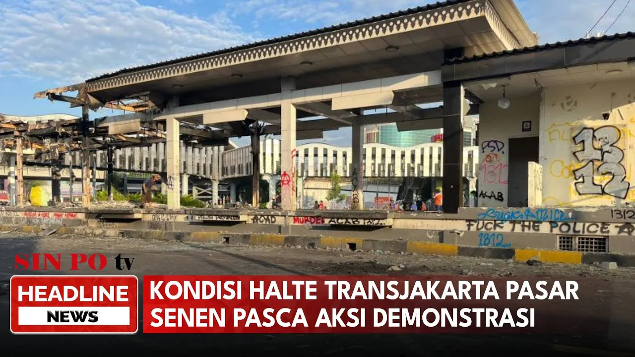 Kondisi Halte Transjakarta Pasar Senen Pasca Aksi Demonstrasi