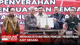 Menhan RI Komitmen Perkuat Penertiban Aset Negara